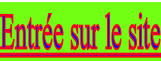 Entrée sur le site