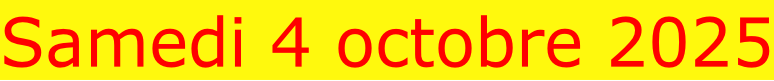 Samedi 4 octobre 2025